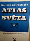Politicko-hospodářský atlas světa - Sešit 2.: Polsko - Bulharsko - Rumunsko - Maďarsko