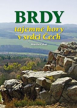 Brdy - tajemné hory v srdci Čech