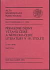 Přehledné dějiny vztahů české a německo-české literatury v 19. století I. (1780-1848)