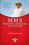 MMS Master Mineral Solution-zásady používání MMS