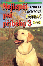 Nejlepší psí příbehy 3: Pátrač Sam