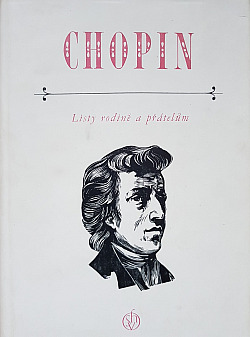 Chopin - listy rodině a přátelům