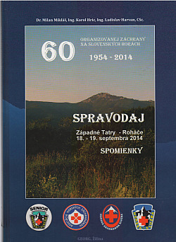 60 r. organizovanej záchrany na slovenských horách, 1954 - 2014