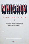 Mnichov v dokumentech I., Zrada západních mocností na Československu