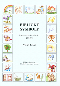 Biblické symboly - Inspirace ke katechezím pro děti
