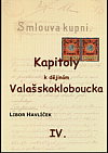 Kapitoly k dějinám Valašskokloboucka IV.