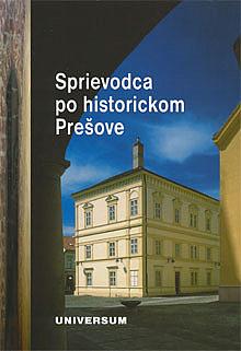 Sprievodca po historickom Prešove