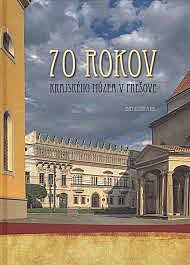 70 rokov Krajského múzea v Prešove