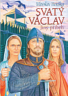 Svatý Václav - jiný příběh