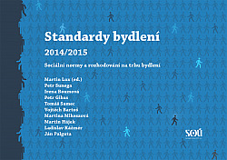 Standardy bydlení 2014/2015 - Sociální normy a rozhodování na trhu bydlení