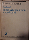 Přehled klinických symptomů a syndromů