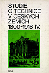 Studie o technice v českých zemích 1800-1918