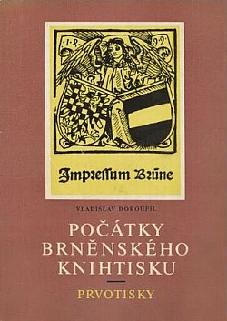 Počátky brněnského knihtisku - prvotisky