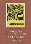 Počátky brněnského knihtisku - prvotisky