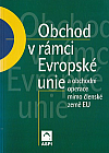 Obchod v rámci Evropské unie a obchodní operace mimo členské země EU