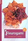 Fleurogami - čarovné kvety z papiera
