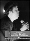 Tom Waits: Divoká léta - Hudba a mýtus