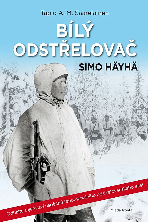 Bílý odstřelovač Simo Häyhä - obálka knihy