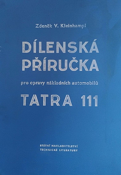 Dílenská příručka pro opravy nákladních automobilů Tatra 111