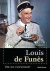 Louis de Funès: Moc o mně, děti, nemluvte!