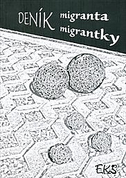 Deník migranta - migrantky