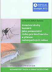 Invazivní druhy komárů jako potenciální riziko pro biodiverzitu a přenos nebezpečných nákaz