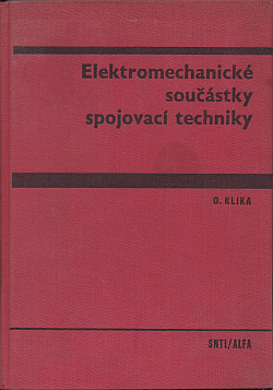 Elektromechanické součástky spojovací techniky