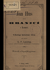 Jan Hus před hranicí v Kostnici