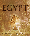 Egypt: Kráľovstvo faraónov