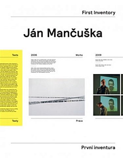 Ján Mančuška – První inventura / First Inventory