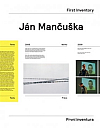 Ján Mančuška – První inventura / First Inventory