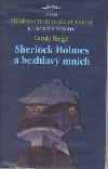 Sherlock Holmes a bezhlavý mnich