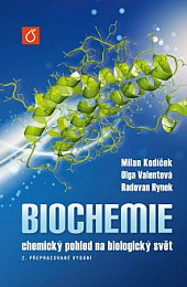 Biochemie: Chemický pohled na biologický svět
