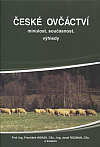 České ovčáctví - minulost, součastnost, výhledy