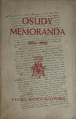 Osudy Memoranda 1861–1941