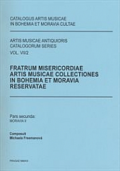 Fratrum misericordiae artis musicae collectiones in Bohemia et Moravia reservatae