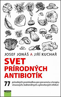 Svet prírodných antibiotík - Tajné zbrane rastlín