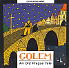 Golem – An Old Prague Tale