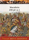 Marathón 490 př. n. l. - První vpád Peršanů do Řecka