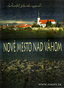Nové Mesto nad Váhom - Vlastivedná monografia mesta do roku 2009