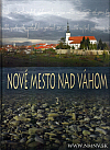 Nové Mesto nad Váhom - Vlastivedná monografia mesta, druhá časť