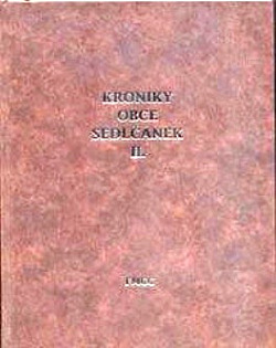 Kroniky obce Sedlčánek II