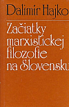 Začiatky marxistickej filozofie na Slovensku