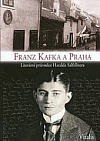 Franz Kafka a Praha – Literární průvodce