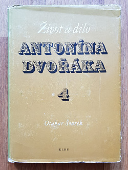 Život a dílo Antonína Dvořáka díl 4