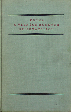 Kniha o velkých ruských spisovatelích