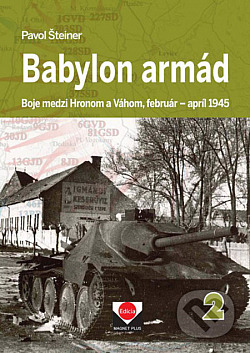 Babylon armád 2 - Boje medzi Hronom a Váhom, február - apríl 1945