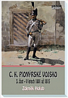 C.K. Pionýrské vojsko 3. část - V letech 1801 až 1815