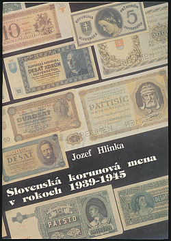 Slovenská korunová mena v rokoch 1939-1945