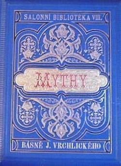 Mythy (cyklus prvý, 1874–1878)